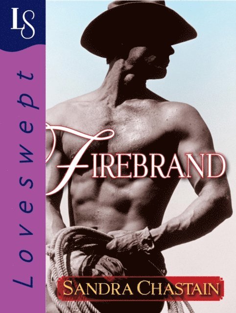 Sandra Chastain - Firebrand, E-bok