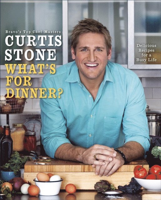 Curtis Stone - What's for Dinner?, E-bok
