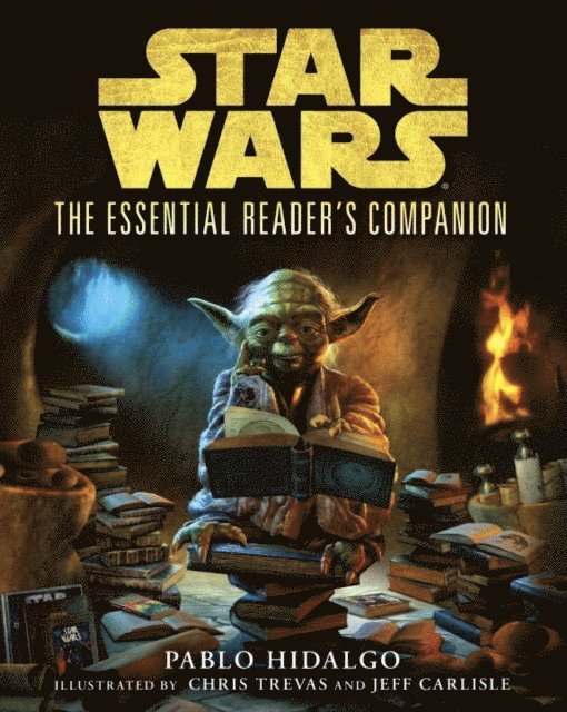 Pablo Hidalgo - Essential Reader's Companion: Star Wars, E-bok