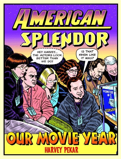 Harvey Pekar - American Splendor: Our Movie Year, E-bok