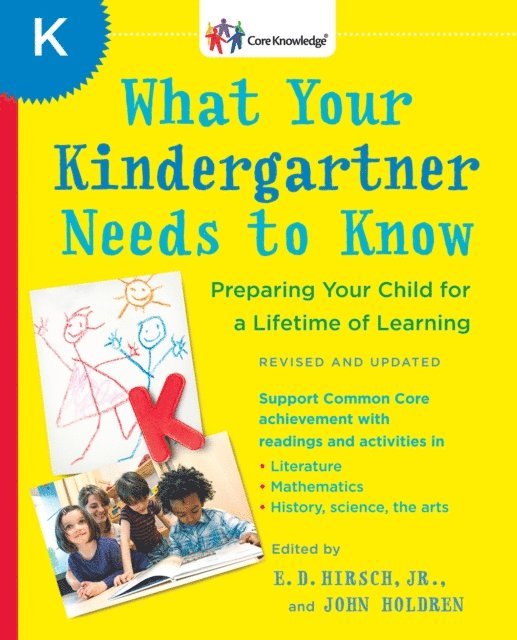 John Holdren, Jr. E.D. Hirsch - What Your Kindergartner Needs to Know (Revised and updated), E-bok