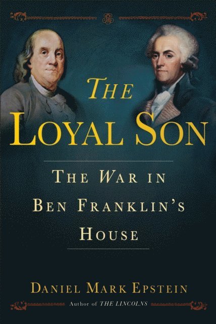Daniel Mark Epstein - Loyal Son, E-bok