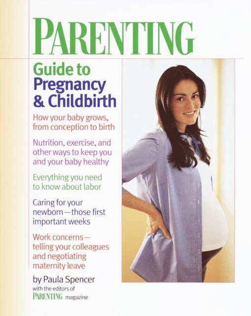 Paula Spencer - Parenting: Guide to Pregnancy and Childbirth, E-bok. Tillgänglighet: Lägg i varukorg