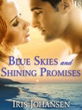 Blue Skies and Shining Promises