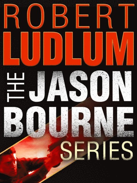 Robert Ludlum - Jason Bourne Series 3-Book Bundle, E-bok