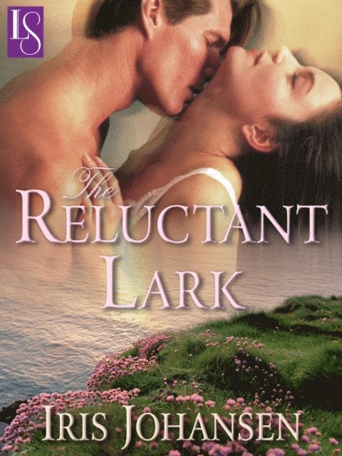 Iris Johansen - Reluctant Lark, E-bok