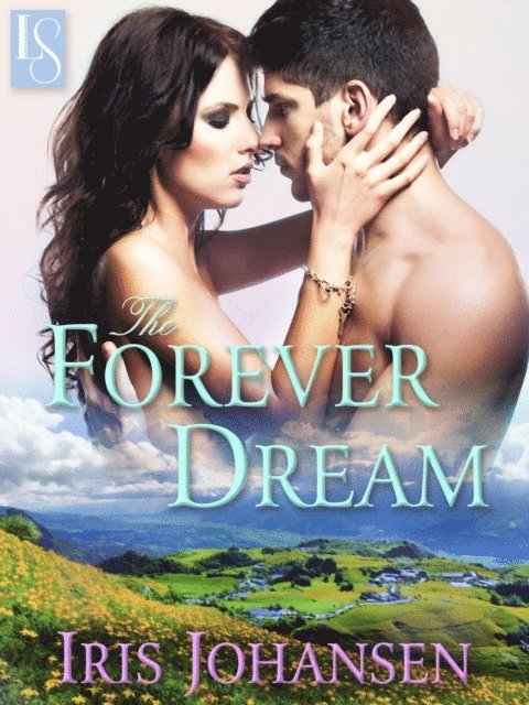 Iris Johansen - Forever Dream, E-bok