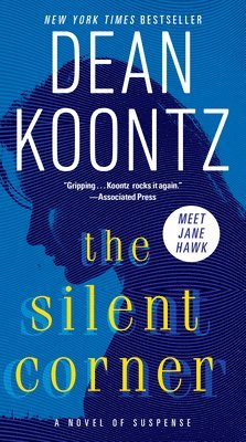 Dean Koontz - The Silent Corner: A Novel of Suspense, Pocket