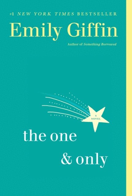 Emily Giffin - One & Only, E-bok