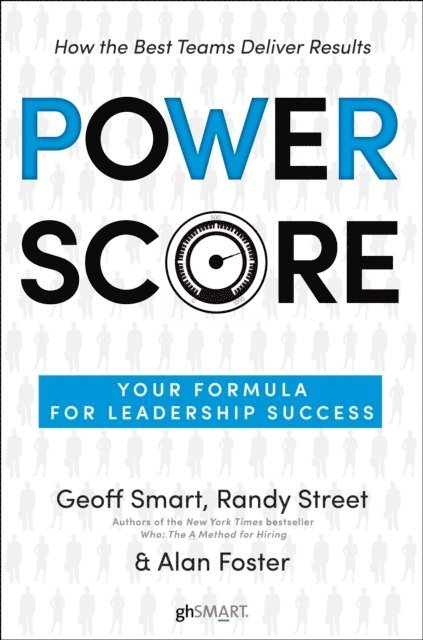 Alan Foster, Randy Street, Geoff Smart - Power Score, E-bok