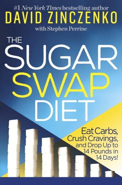 Stephen Perrine, David Zinczenko - Zero Sugar Diet, E-bok