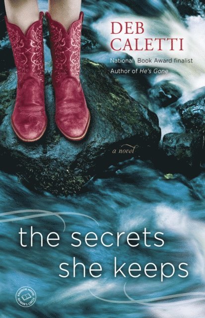 Deb Caletti - Secrets She Keeps, E-bok
