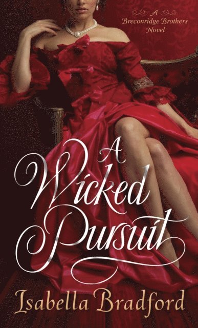 Isabella Bradford - Wicked Pursuit, E-bok. Tillgänglighet: Lägg i varukorg