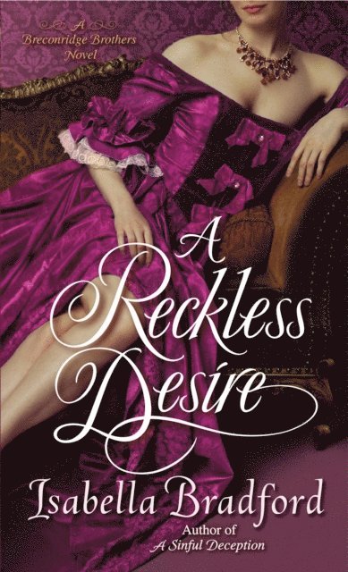 Isabella Bradford - Reckless Desire, E-bok. Tillgänglighet: Lägg i varukorg