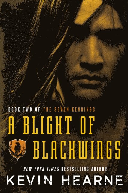 Kevin Hearne - Blight of Blackwings, E-bok