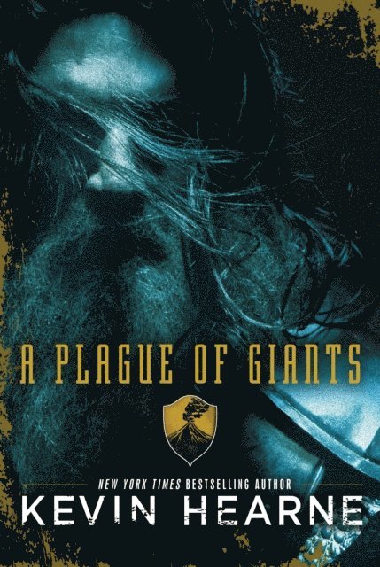 Kevin Hearne - Plague of Giants, E-bok
