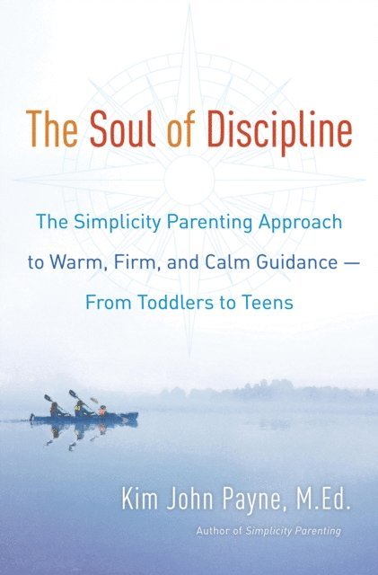 Kim John Payne - Soul of Discipline, E-bok