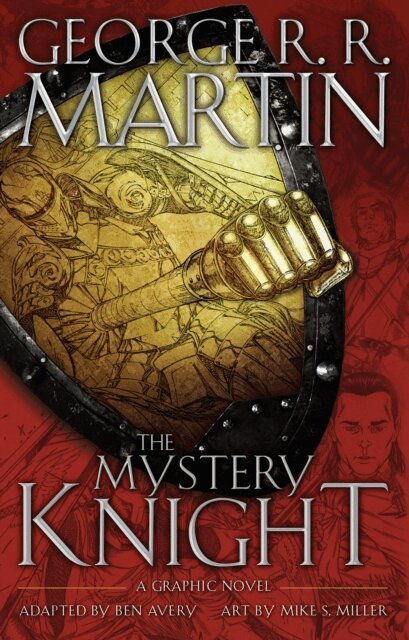 George R. R. Martin - Mystery Knight: A Graphic Novel, E-bok