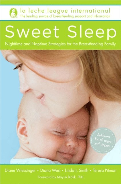 Teresa Pitman, Linda J. Smith, Diana West, Diane Wiessinger - Sweet Sleep, E-bok