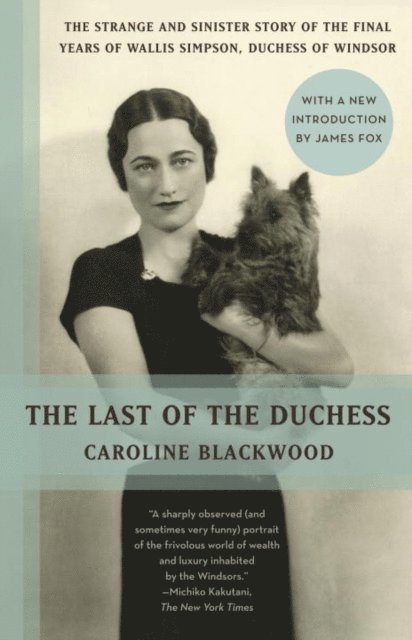 Caroline Blackwood - Last of the Duchess, E-bok