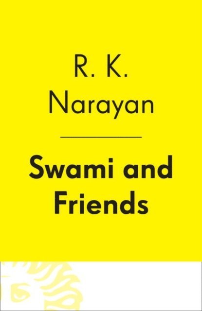 R. K. Narayan - Swami and Friends, E-bok