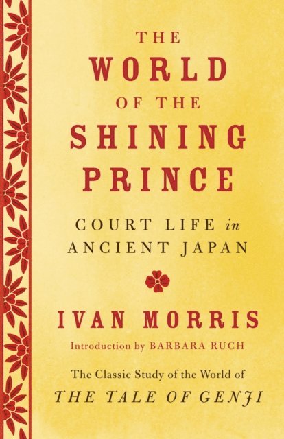 Ivan Morris - World of the Shining Prince, E-bok