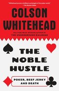 The Noble Hustle