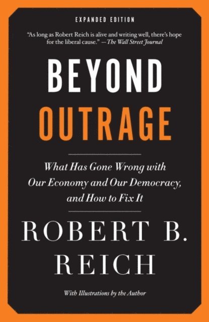 Robert B. Reich - Beyond Outrage: Expanded Edition, E-bok
