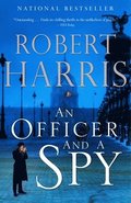 An Officer and a Spy: A Spy Thriller