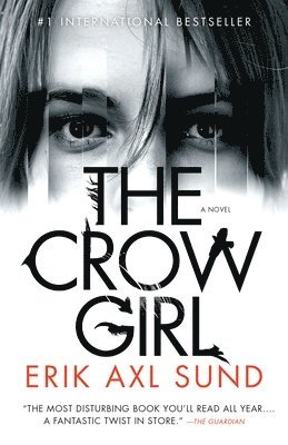 Erik Axl Sund - The Crow Girl, Häftad
