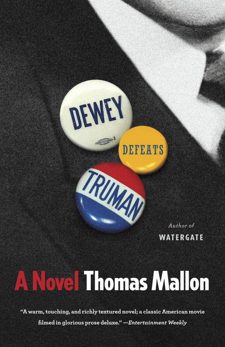 Thomas Mallon - Dewey Defeats Truman, Häftad. Tillgänglighet: Lägg i varukorg