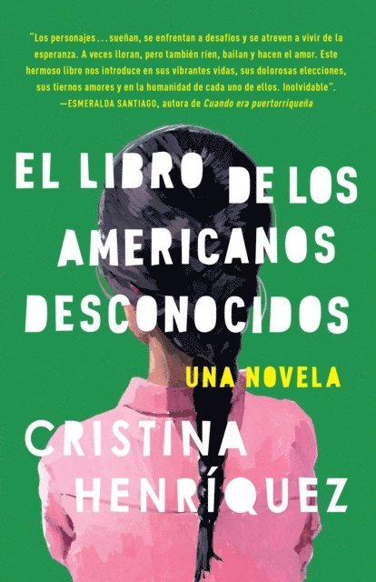 Cristina Henriquez - El libro de los americanos dseconocidos, E-bok