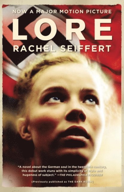 Rachel Seiffert - Lore (Movie Tie-in Edition), E-bok. Tillgänglighet: Lägg i varukorg