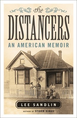Lee Sandlin - The Distancers: An American Memoir, Häftad. Tillgänglighet: Lägg i varukorg