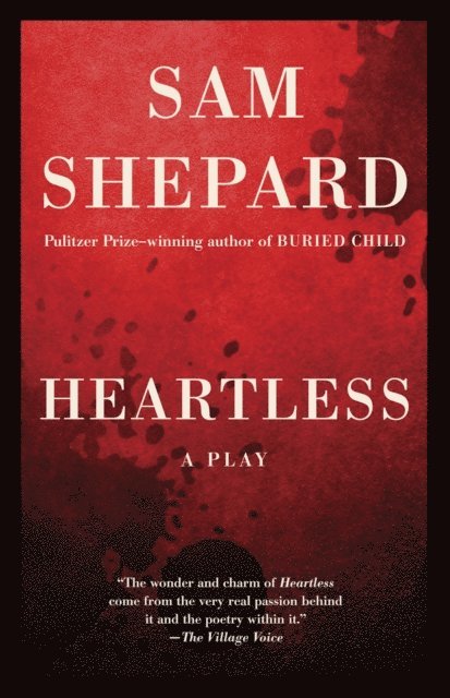 Sam Shepard - Heartless, E-bok