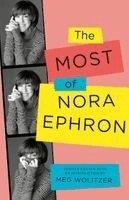 Nora Ephron - The Most of Nora Ephron: Revised Edition, Häftad