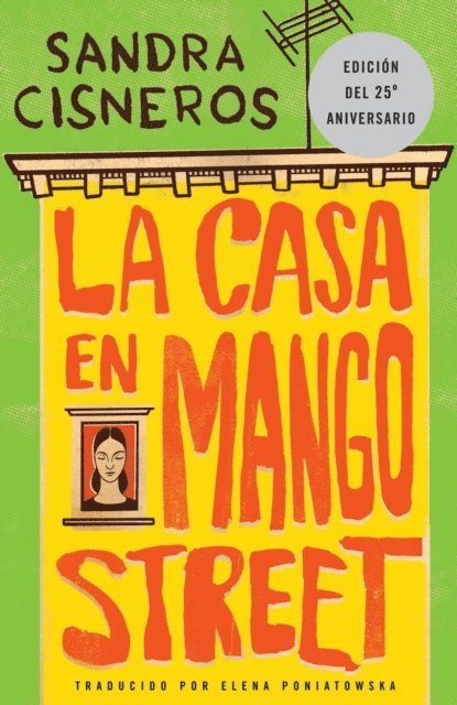 Sandra Cisneros - La Casa en Mango Street, E-bok