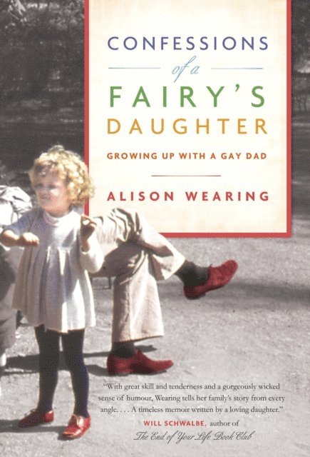 Alison Wearing - Confessions of a Fairy's Daughter, E-bok