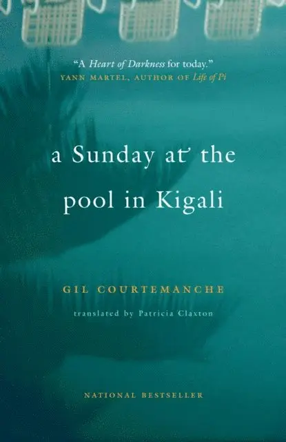 Gil Courtemanche - Sunday at the Pool in Kigali, E-bok. Tillgänglighet: Lägg i varukorg