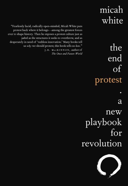 Micah White - End of Protest, E-bok
