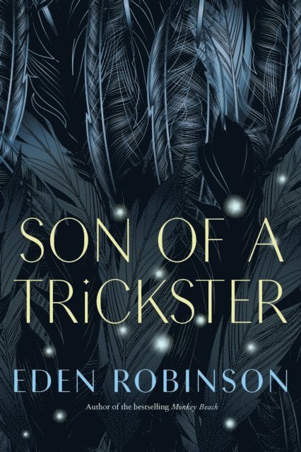 Eden Robinson - Son of a Trickster, E-bok