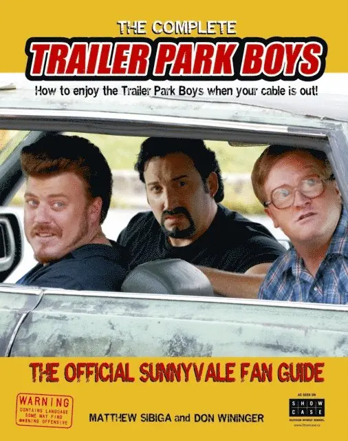 Don Wininger, Matthew Sibiga - Complete Trailer Park Boys, E-bok. Tillgänglighet: Lägg i varukorg