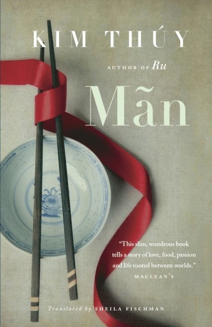 Kim Thuy - Man, E-bok