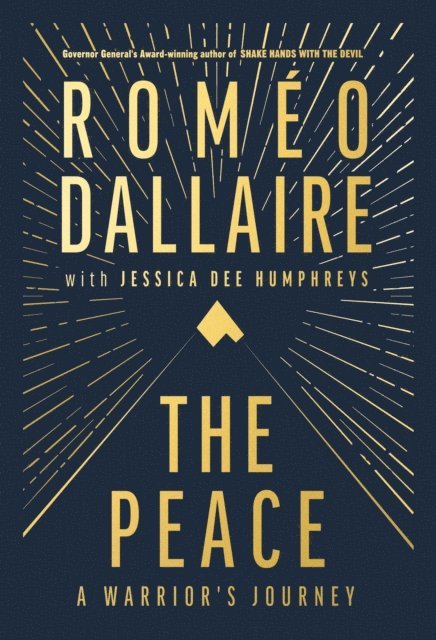 Romeo Dallaire - Peace, E-bok