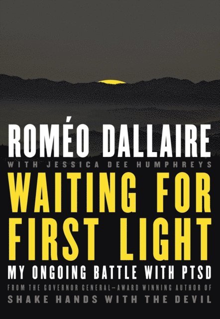 Romeo Dallaire - Waiting for First Light, E-bok