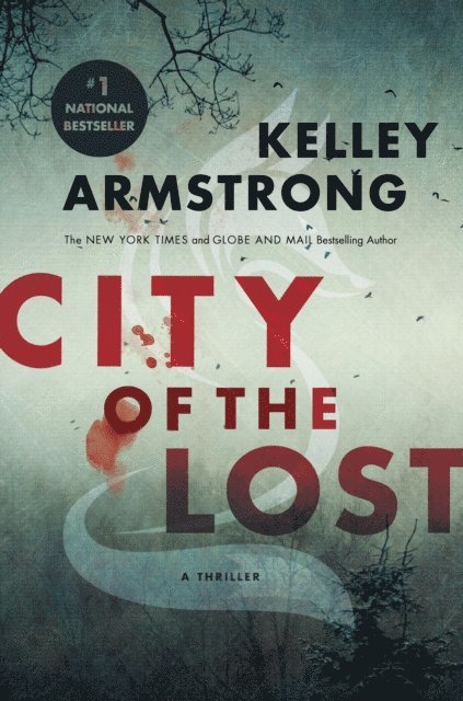 Kelley Armstrong - City of the Lost, E-bok