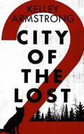 City of the Lost: Part Two