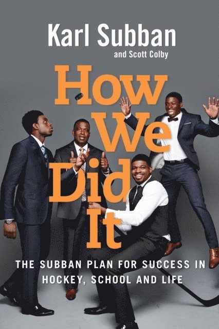Scott Colby, Karl Subban - How We Did It, E-bok