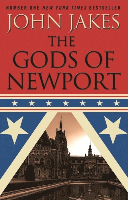John Jakes - Gods of Newport, E-bok