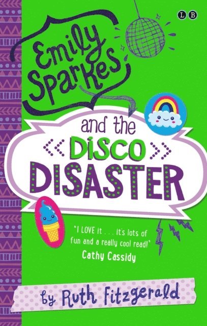 Ruth Fitzgerald - Emily Sparkes and the Disco Disaster, E-bok